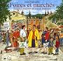 Foires et march�s : Saltimbanques et vieux m�tiers ; suivi de La premi�re journ�e d'un forain