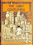 The grey gentleman