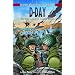 D-Day: The Liberation of Europe Begins (Graphic Battles of World War II)