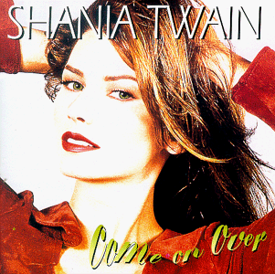 Shania Twain - Come Over - Zortam Music