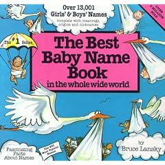 Best Baby Name Book in the Whole Wide World