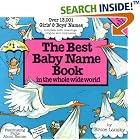 Best Baby Name Book In The Whole World by  Bruce Lansky