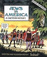 Jews in America: A Cartoon History