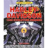 How to Power Tune Harley-Davidson: 1340 Evolution Engines for Road and Track (Speedpro Series)