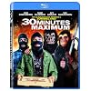 30 minutes maximum [Blu-ray]