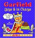 Garfield Large & in Charge: His 45th Book
