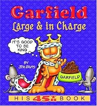 Garfield Large & in Charge: His 45th Book