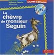 La Ch�vre de monsieur Seguin (1 livre + 1 CD audio)
