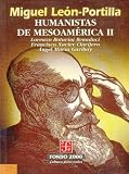 Humanistas de Mesoamerica, II (Historia)