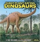 Giant Plant-Eating Dinosaurs (Meet the Dinosaurs)