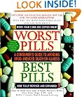 Worst Pills, Best Pills: A Consumer's Guide to Preventing Drug-Induced Death