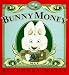 Books : Bunny Money (Max and Ruby)
