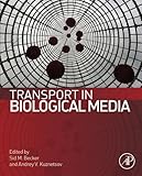 Transport in biological media
