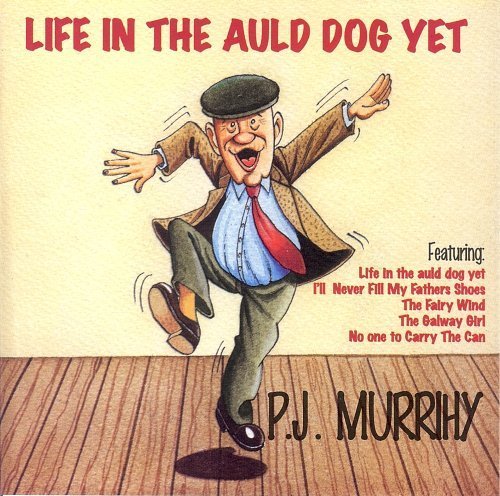 PJ MURRIHY : LIFE IN THE AULD