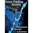Forex Trading Secrets: A Trading System Revealed