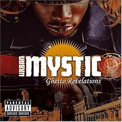 Urban Mystic - Ghetto Revelations