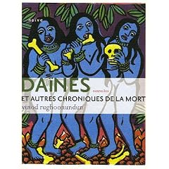 Da�nes et autres chroniques de la mort
