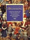 The Complete Book of Dollmaking: A Practical Step-by-Step Guide to More Than 50 Traditional and Contemporary Techniques (Watson-Guptill Crafts)