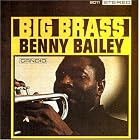 Big Brass by Benny Bailey
