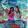 Indigo Teen Dreams: Guided Relaxation Techniques Designed to Decrease Stress, Anger and Anxiety while Increasing Self-esteem and Self-awareness
