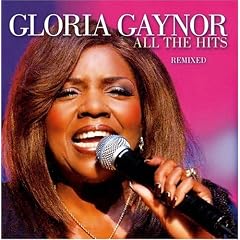 All The Hits Remixed by  Gloria Gaynor 