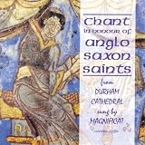 Chant in Honour of Anglo Saxon Saints