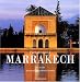 L'Art de vivre à Marrakech