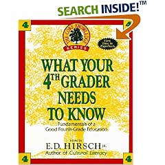 What Your Fourth Grader Needs to Know: Fundamentals of a Good Fourth-Grade Education (The Core Knowledge)