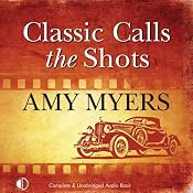 Classic Calls the Shots: Jack Colby, Car Detective, Book 2 | Amy Myers