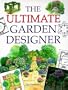 The Ultimate Garden Designer