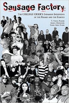 llege Crier's Infamous Interviews of the Freaks a