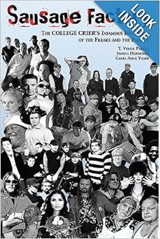 llege Crier's Infamous Interviews of the Freaks a