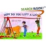 How Do You Lift a Lion?