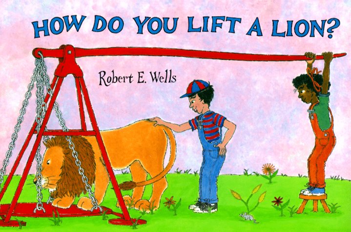 Books: How Do You Lift a Lion?