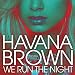 Havana Brown / Pitbull - We Run The Night [Vinilo 12" Single]