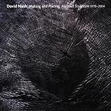David Nash : making and placing abstract sculpture, 1978-2004