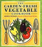 The Garden-Fresh Vegetable Cookbook