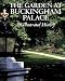 Books : The Garden at Buckingham Palace: An Illustrated History