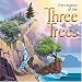 The Legend Of The Three Trees - Board Book