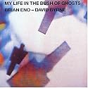 My Life in the Bush of Ghosts