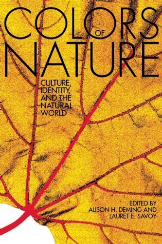The Colors of Nature: Culture, Identity, and the Natural World (February 1, 2011) Paperback