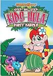 Step-by-Step Kids Hula Party Dances Complete Hula Lesson for Children