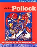 Jackson Pollock (Artists in their World)