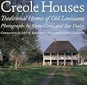 Creole Houses: Traditional Homes of Old Louisiana