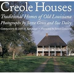 Creole Houses: Traditional Homes of Old Louisiana