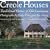 Creole Houses: Traditional Homes of Old Louisiana