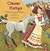 Clever Katya: A Fairy Tale From Old Russia