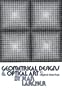 Geometrical Designs and Optical Art: 70 Original Drawings (Dover Pictorial Archives)