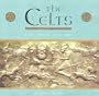 The Celts: Life, Myth, and Art