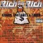 Richie Rich Presents Grabs, Snatches & Takes